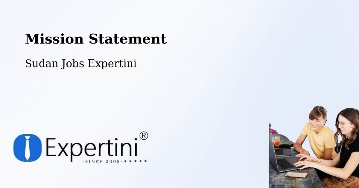 Corporate Mission – Zalingei - Sudan Jobs Expertini